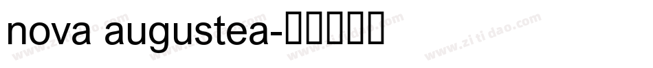 nova augustea字体转换